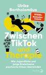 Ulrike Bartholomäus: Zwischen TikTok und Therapie, Buch