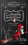 Roland Lange: Weihnachtsanektötchen - Spannende Geschichten aus dem Harz, Buch
