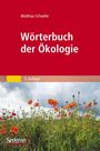 Matthias Schaefer: Wörterbuch der Ökologie, Buch