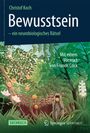Christof Koch: Bewusstsein - ein neurobiologisches Rätsel, Buch