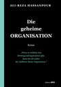 Ali-Reza Hassanpour: Die geheime Organisation, Buch