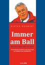 Dieter Schmidt: Immer am Ball, Buch