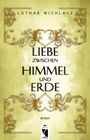 Lothar Wichlacz: Liebe zwischen Himmel und Erde, Buch