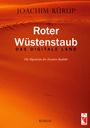 Joachim Rürup: Roter Wüstenstaub - Das digitale Land, Buch