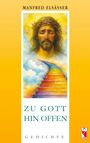Manfred Elsässer: Zu Gott hin offen, Buch