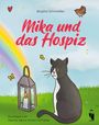 Birgitta Schmeißer: Mika und das Hospiz, Buch