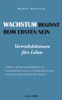 Mehdi Rosefid: Wachstum beginnt beim ersten Nein, Buch