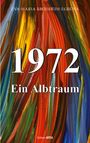 Eva-Maria Brodheim-Egbuna: 1972, ein Albtraum, Buch