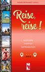 Reise, reise!, Buch