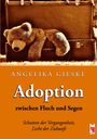 Angelika Gieske: Adoption zwischen Fluch und Segen, Buch
