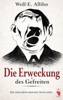 Text: "Die Erweckung des Gefreiten. Ein dokumentarisches Schauspiel." Schwarze Silhouette mit erhobener Hand. Frieling-Logo.