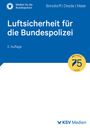 Anke Borsdorff: Borsdorff, A: Luftsicherheitsgesetz für die Bundespolizei, Buch