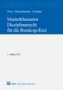 Konstantin Nitze: Musterklausuren Disziplinarrecht für die Bundespolizei, Buch