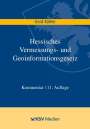 Gerd Köhler: Hessisches Vermessungs- und Geoinformationsgesetz, Buch