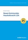 Michael Grimberg: Neues Kommunales Haushaltsrecht LSA, Buch