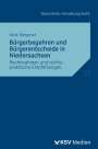 Mick Bergener: Bürgerbegehren und Bürgerentscheide in Niedersachsen, Buch
