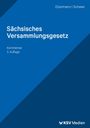 Hartwig Elzermann: Sächsisches Versammlungsgesetz, Buch