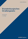 André Böttner: Brandenburgisches Straßengesetz, Buch