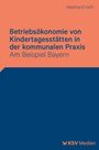 Text: "Betriebsökonomie von Kindertagesstätten in der kommunalen Praxis. Am Beispiel Bayern. Meinhard Veth. KSV Medien." Oben orange, unten blau.