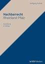 Titel: "Nachbarrecht Rheinland-Pfalz", Autor: Wolfgang Schlick, 9. Auflage, blau-beige geometrisches Design.