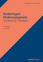 Titel: Kindertagesförderungsgesetz Schleswig-Holstein. Kommentar 12. Auflage. Autoren: Nebendahl, Badenhop. Zwei-Farben-Design.
