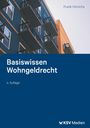 „Basiswissen Wohngeldrecht“, 4. Auflage, von Frank Hinrichs. Oben ein Foto von modernen Gebäuden mit Balkonen.