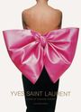 Yves Saint Laurent: Yves Saint Laurent - Icons of Fashion Design / Icons of Photography, Buch