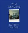 Wim Wenders: Sofort Bilder, Buch