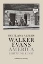 Svetlana Alpers: Walker Evans, Buch