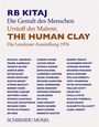 RB KITAJ, Die Gestalt des Menschen, Urstoff der Malerei, THE HUMAN CLAY. Liste von Künstlernamen, Schirmer/Mosel.