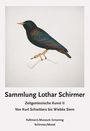"Sammlung Lothar Schirmer. Zeitgenössische Kunst II. Von Kurt Schwitters bis Wiebke Siem. Ein bunter Vogel auf einem Ast."
