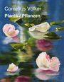 Cornelius Völker: Pflanzen Plants, Buch