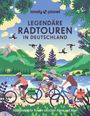 Jörg Dauscher: LONELY PLANET Bildband Legendäre Radtouren in Deutschland, Buch