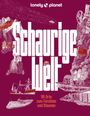 Jörg Martin Dauscher: LONELY PLANET Bildband Schaurige Welt, Buch