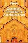 Tom Masters: Lonely Planet Reiseführer Georgien, Armenien, Aserbaidschan, Buch