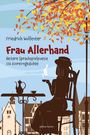 Friedrich Wolfenter: Frau Allerhand, Buch