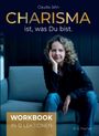 Claudia Jahn: Charisma ist, was Du bist, Buch