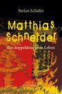 Stefan Schäfer: Matthias Schneider, Buch