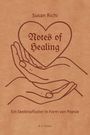 Susan Richi: Notes of Healing - Ein Seelenpflaster in Form von Poesie, Buch