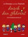 Charles M. Schulz: Peanuts Geschenkbuch: Mit Snoopy und den Peanuts durch den Advent, Buch