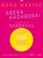 Text: "BODO WARTKE, ABERA KADABERA! Willkommen in BARBARAS, RHA-BAR-BER-BAR, ZUNGENBRECHER-KALENDER 2027". Bright pink.