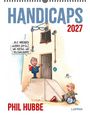 Phil Hubbe: Handicaps 2027: Monatskalender für die Wand, KAL
