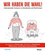 : Wir haben die Wahl!, Buch