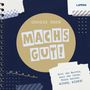 Goodie Book - Machs gut!, Buch