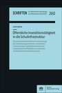 Julia Sydow: Öffentliche Investitionstätigkeit in die Schulinfrastruktur, Buch