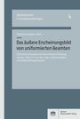 Stephanie Zeulner-Stich: Das äußere Erscheinungsbild von uniformierten Beamten, Buch