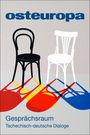 „osteuropa“, „Gesprächsraum: Tschechisch-deutsche Dialoge“; Illustration: Zwei Stühle, einer schwarz, einer weiß, mit bunten Schatten.