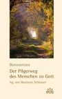 Bonaventura: Der Pilgerweg des Menschen zu Gott, Buch