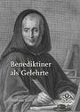 : Benediktiner als Gelehrte, Buch