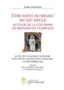 : Être saint au milieu du XIIe siècle. La Vita prima de Bernard de Clairvaux, Buch